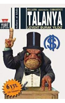Talanya - Levent Burak Yıldız - Yurt Kitap Yayın Talanya - Levent Burak Yıldız - Yurt Kitap Yayın