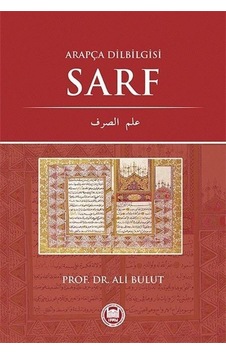 Arapça Dilbilgisi-Sarf - Ali Bulut - M. Ü. İlahiyat Fakültesi Vakfı Yayı Arapça Dilbilgisi-Sarf - Ali Bulut - M. Ü. İlahiyat Fakültesi Vakfı Yayı