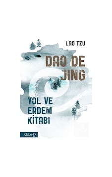 Dao De Jing - Lao Tzu Dao De Jing - Lao Tzu