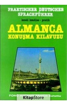 Pratik Almanca Konuşma Kılavuzu - Aysun Kubilay Pratik Almanca Konuşma Kılavuzu - Aysun Kubilay
