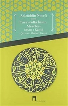 Tasavvufta İnsan Meselesi İnsan-ı Kamil- Dergah Yayınları Tasavvufta İnsan Meselesi İnsan-ı Kamil- Dergah Yayınları