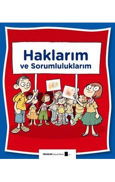 Haklarım ve Sorumluluklarım - Saime Taş - Gölgeler Kitap