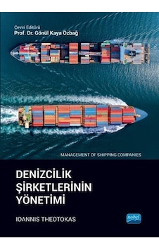 Denizcilik Şirketlerinin Yönetimi - İoannis Theotokas - Nobel Akademik Yayıncılık