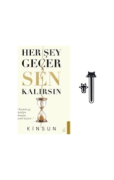 Her Şey Geçer Sen Kalırsın - Kinsun +2 Ayracı Hediye Her Şey Geçer Sen Kalırsın - Kinsun +2 Ayracı Hediye