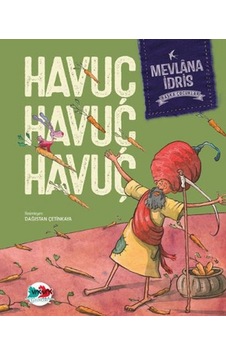 Havuç Havuç Havuç-Başka Çocuklar - Dağıstan Çetinkaya - Vakvak Yayınları Havuç Havuç Havuç-Başka Çocuklar - Dağıstan Çetinkaya - Vakvak Yayınları