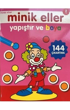 Minik Eller Yapıştır Ve Boya - Pembe Kitap Minik Eller Yapıştır Ve Boya - Pembe Kitap
