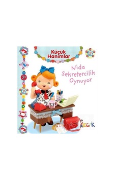 Mercankitap Küçük Hanımlar / Nida Sekretercilik Oynuyor / Emilie Beaumont