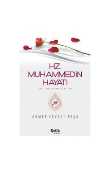 Hz.Muhammedin Hayatı S.A.V - Ahmet Cevdet Paşa - Çelik Yayınev