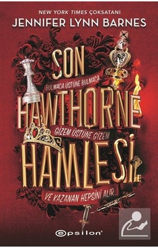 Son Hawthorne Hamlesi - Jennifer Lynn Barnes - Epsilon Yayınevi Son Hawthorne Hamlesi - Jennifer Lynn Barnes - Epsilon Yayınevi