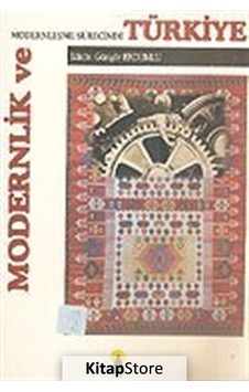 Modernlik ve Türkiye- Ebabil Modernlik ve Türkiye- Ebabil