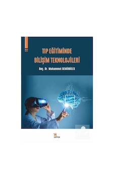 Mercankitap-Tıp Eğitiminde Bilişim Teknolojileri / Muhammet Demirbilek Mercankitap-Tıp Eğitiminde Bilişim Teknolojileri / Muhammet Demirbilek