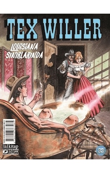 Tex Willer Sayı 33 - Louisiana Sınırlarında Ciltli Lal Kitap Tex Willer Sayı 33 - Louisiana Sınırlarında Ciltli Lal Kitap