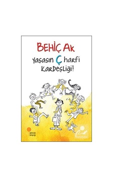 Mercankitap Yaşasın Ç Harfi Kardeşliği! / Behiç Ak Mercankitap Yaşasın Ç Harfi Kardeşliği! / Behiç Ak