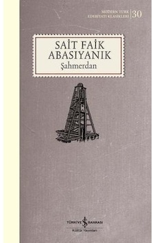 Şahmerdan - Modern Türk Edebiyatı Klasikleri 30 Şahmerdan - Modern Türk Edebiyatı Klasikleri 30