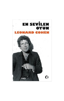 En Sevilen Oyun - Leonard Cohen - Aylak Kitap En Sevilen Oyun - Leonard Cohen - Aylak Kitap
