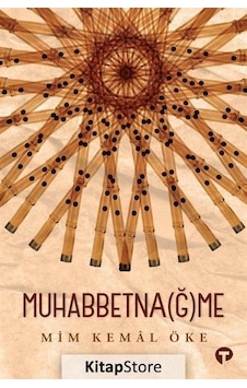 Muhabbetnağme - Mim Kemal Öke - Turkuvaz Kitap Muhabbetnağme - Mim Kemal Öke - Turkuvaz Kitap
