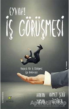 Eyvah! İş Görüşmesi - Ahmet Şerif İzgören -  Hakan Yaman - Elma Yayınevi