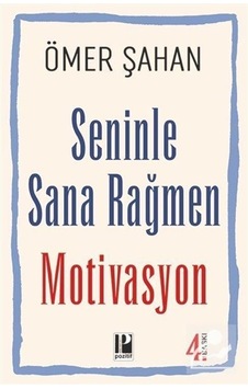 Seninle Sana Rağmen Motivasyon - Ömer Şahan