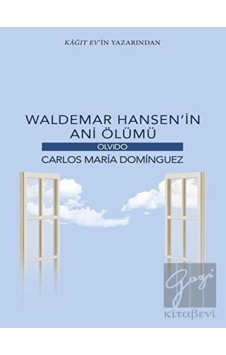 Waldemar Hansen’in Ani Ölümü Olvido Kitap - Olvido Kitap