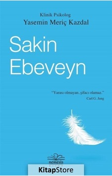 Sakin Ebeveyn / Klinik Psikolog Yasemin Meriç Kazdal