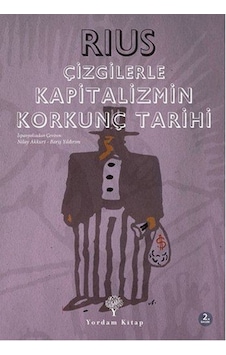 Çizgilerle Kapitalizmin Korkunç Tarihi - Rius - Yordam Kitap Çizgilerle Kapitalizmin Korkunç Tarihi - Rius - Yordam Kitap