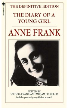 Diary of a Young Girl: The Definitive Edition (By: Anne Frank) published: March 1995 - Anne Frank - Bantam Press Diary of a Young Girl: The Definitive Edition (By: Anne Frank) published: March 1995 - Anne Frank - Bantam Press