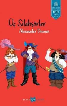 Üç Silahşörler - Alexandre Dumas - Beyan Yayınları Üç Silahşörler - Alexandre Dumas - Beyan Yayınları