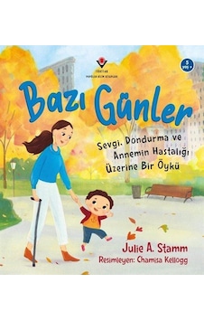 Bazı Günler / Julia A. Stamm Bazı Günler / Julia A. Stamm