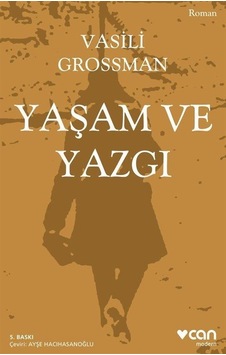 Yaşam ve Yazgı - Vasili Grossman - Can Yayınları Yaşam ve Yazgı - Vasili Grossman - Can Yayınları