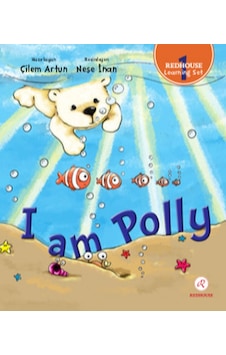 I am Polly-Redhouse Learning Set 1- Redhouse Kidz Yayınları I am Polly-Redhouse Learning Set 1- Redhouse Kidz Yayınları