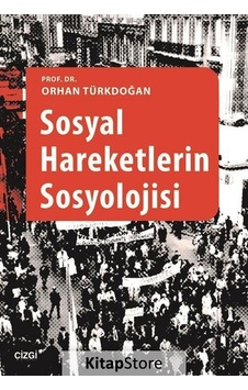 Sosyal Hareketlerin Sosyolojisi / Prof. Dr. Orhan Türkdoğan N11.4212