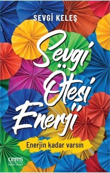 Sevgi Ötesi Enerji Sevgi Ötesi Enerji