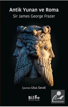 Antik Yunan Ve Roma / James George Frazer Antik Yunan Ve Roma / James George Frazer