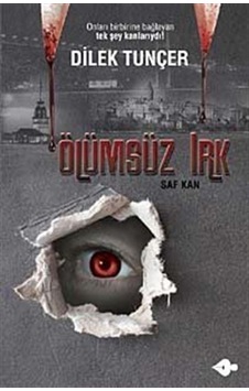 Ölümsüz Irk / Dilek Tunçer Ölümsüz Irk / Dilek Tunçer