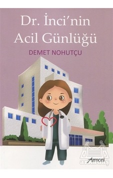 Dr. İnci'nin Acil Günlüğü - Armoni Yayıncılık