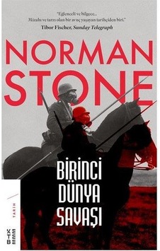 Birinci Dünya Savaşı - Norman Stone - Ketebe
