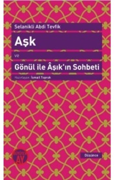Aşk ve Gönül ile Aşık'ın Sohbeti- Büyüyenay Yayınları