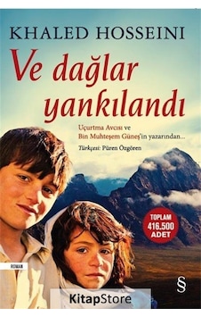 Kitapstore Ve Dağlar Yankılandı / Khaled Hosseini Kitapstore Ve Dağlar Yankılandı / Khaled Hosseini
