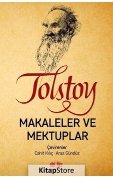 Tolstoy Makaleler Ve Mektuplar - Lev Nikolayeviç Tolstoy - Akıl Fikir Yayınları