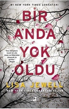 Bir Anda Yok Oldu / Lisa Jewell Bir Anda Yok Oldu / Lisa Jewell