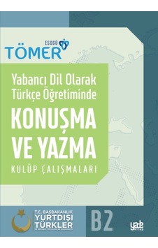 Yabancı Dil Olarak Türkçe Öğretiminde Konuşma ve Yazma Kulüp Çalışmaları - Yade Kitap