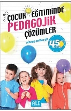 Çocuk Eğitiminde Pedagojik Çözümler - Bıso-879411 Çocuk Eğitiminde Pedagojik Çözümler - Bıso-879411