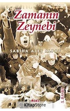 Kitapstore Zamanın Zeynebi / Sabiha Ateş Alpat Kitapstore Zamanın Zeynebi / Sabiha Ateş Alpat