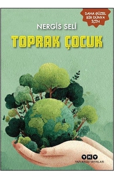 Toprak Çocuk / Nergis Seli Toprak Çocuk / Nergis Seli