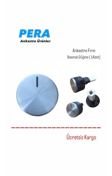 Pera Ankastre Firin Basmali Düğme / Ayar Düğmesi Pera Ankastre Firin Basmali Düğme / Ayar Düğmesi