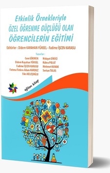 Etkinlik Örnekleriyle Özel Öğrenme Güçlüğü Olan Öğrencilerin Eğitimi- Eğiten Kitap