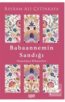 Babaannemin Sandığı / Bayram Ali Çetinkaya Babaannemin Sandığı / Bayram Ali Çetinkaya
