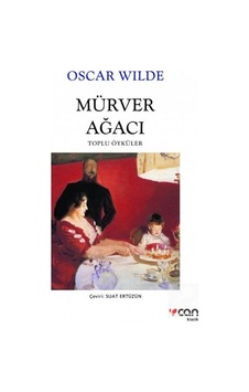 Mürver Ağacı - Toplu Öyküler - Oscar Wilde Mürver Ağacı - Toplu Öyküler - Oscar Wilde