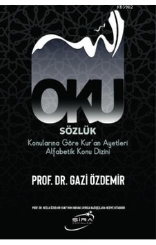 Oku Sözlük- Konularına Göre Kur'an Ayetleri Alfabetik Konu Dizin