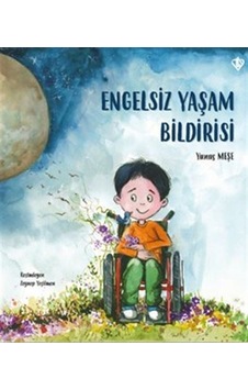 Engelsiz Yaşam Bildirisi / Yunus Meşe Engelsiz Yaşam Bildirisi / Yunus Meşe